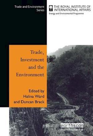 Trade Investment and the Environment