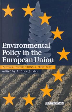 A Guide to Eu Environmental Policy