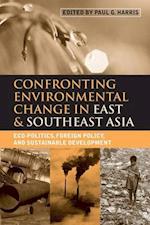 Confronting Environmental Change in East and Southeast Asia