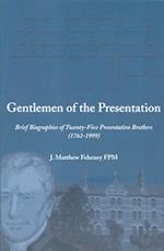 Gentlemen of the Presentation