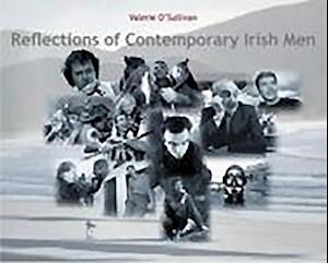 Reflections of Contemporary Irish Men