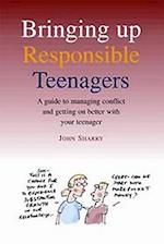 Bringing Up Responsible Teenagers