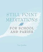 Still Point Meditations