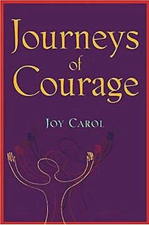Journeys of Courage