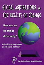 Global Aspirations and the Reality of Change