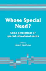 Whose Special Need?