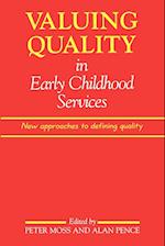 Valuing Quality in Early Childhood Services