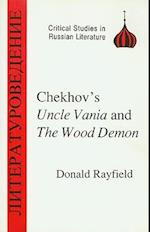 Chekhov's "Uncle Vanya" and the "Wood Demon"
