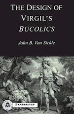 The Design of Virgil's Bucolics