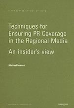Techniques for Ensuring PR Coverage in the Regional Media