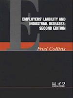 Employers' Liability and Industrial Diseases