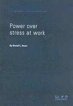Power Over Stress at Work