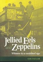 Jellied Eels and Zeppelins