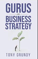 Gurus on Business Strategy