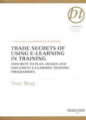 Trade Secrets of Using E-Learning in Training