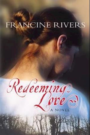 Redeeming Love