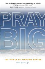 Pray Big