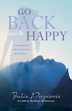 Go Back and Be Happy
