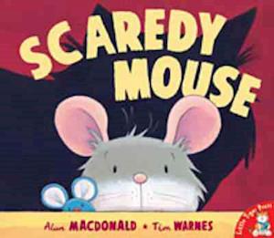 Scaredy Mouse