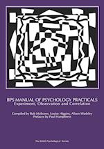BPS Manual of Psychology Practicals – Experiment, Observation and Correlation