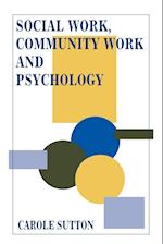 Social Work, Community Work and Psychology
