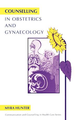 Counselling in Obstetrics and Gynaecology