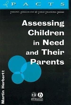 Assessing Children in Need and Their Parents