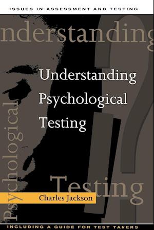 Understanding Psychological Testing