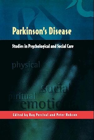 Parkinson's Disease – Studies in Psychological and  Social Care