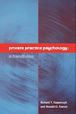 Private Practice Psychology – A Handbook