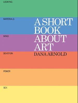 A Short Book About Art