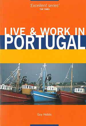 Portugal, Live & Work in