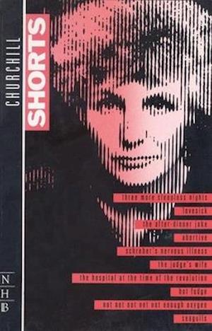 Caryl Churchill: Shorts