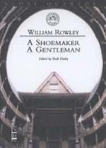 A Shoemaker, A Gentleman