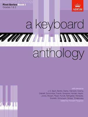 A Keyboard Anthology, First Series, Book I