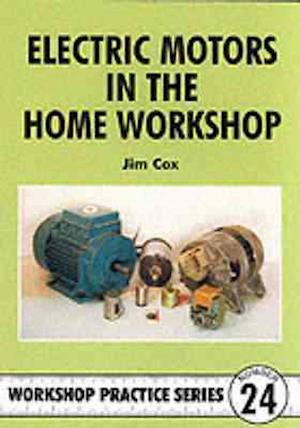Electric Motors in the Home Workshop