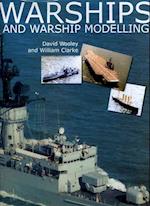 Warships and Warship Modelling