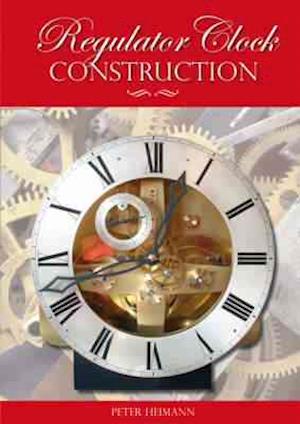 Regulator Clock Construction