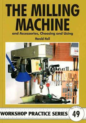 The Milling Machine