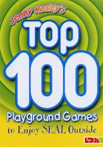 Jenny Mosley's Top 100 Playground Games to Enjoy Seal Outside