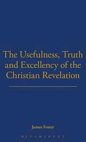 Usefulness, Truth, And Excellency