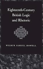 Eighteenth-Century British Logic and Rhetoric