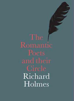 The Romantic Poets and their Circle