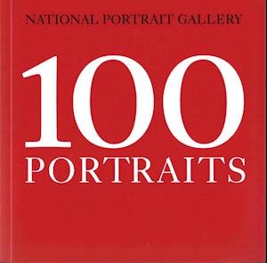 National Portrait Gallery: 100 Portraits