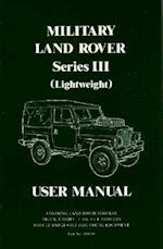 User Manual for Military Land Rover Series III (Lightweight)