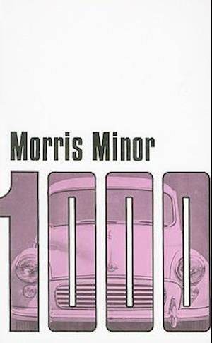 The Morris Minor 1000 Driver's Handbook