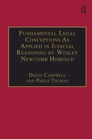 Fundamental Legal Conceptions As Applied in Judicial Reasoning by Wesley Newcomb Hohfeld