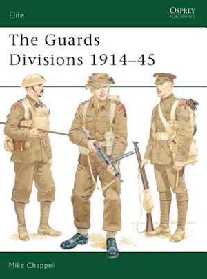 The Guards Divisions 1914–45