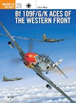 Bf 109 F/G/K Aces of the Western Front