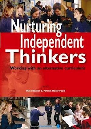 Nurturing Independent Thinkers